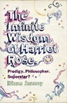 The Infinite Wisdom of Harriet Rose - Diana Janney - 9780755372478