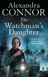 The Watchman's Daughter - Alexandra Connor - 9780755373864