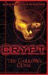 CRYPT: The Gallows Curse - Andrew Hammond - 9780755378265