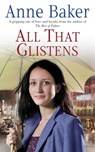 All That Glistens - Anne Baker - 9780755382422