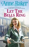 Let The Bells Ring - Anne Baker - 9780755382484