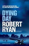 Dying Day - Robert Ryan - 9780755382897
