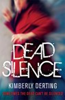 Dead Silence - Kimberly Derting - 9780755389179