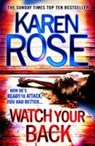 Watch Your Back - ROSE,  Karen - 9780755389933