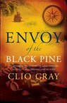 Envoy of the Black Pine - Clio Gray - 9780755392032