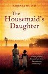 The Housemaid's Daughter - Barbara Mutch - 9780755392117