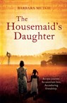 The Housemaid's Daughter - Barbara Mutch - 9780755392124
