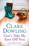 Can't Take My Eyes Off You - Clare Dowling - 9780755392698