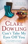 Can't Take My Eyes Off You - Clare Dowling - 9780755392704