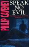 Speak No Evil - Philip Caveney - 9780755393503