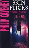 Skin Flicks - Philip Caveney - 9780755393541