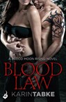 Blood Law: Blood Moon Rising Book 1 - Karin Tabke - 9780755395095