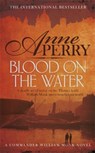 Blood on the Water (William Monk Mystery, Book 20) - Anne Perry - 9780755397211