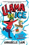 Llama On Ice - Annabelle Sami - 9780755503902