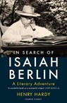 In Search of Isaiah Berlin - Henry Hardy - 9780755601318