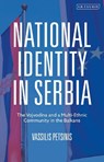 National Identity in Serbia - Vassilis (University of Tartu Petsinis - 9780755636815