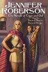 The Novels of Tiger and Del, Volume I - Jennifer Roberson - 9780756403195