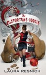 The Misfortune Cookie - RESNICK,  Laura - 9780756408473