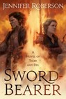 Sword-Bearer - Jennifer Roberson - 9780756409500