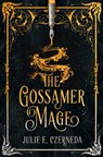 The Gossamer Mage - Julie E. Czerneda - 9780756412357