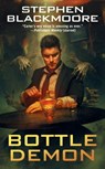 Bottle Demon - Stephen Blackmoore - 9780756412999