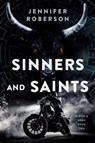 Sinners and Saints - Jennifer Roberson - 9780756416324
