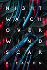 Nightwatch over Windscar - K. Eason - 9780756418601