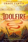 Idolfire - Grace Curtis - 9780756419806