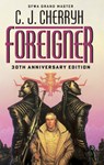 Foreigner: 30th Anniversary Edition - C. J. Cherryh - 9780756419905
