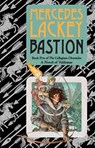 Bastion - Mercedes Lackey - 9780756420987