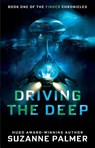 Driving the Deep - Suzanne Palmer - 9780756421076