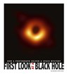 First Look at a Black Hole: How a Photograph Solved a Space Mystery - Danielle Smith-Llera - 9780756566142