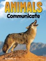 Animals Communicate - Nadia Ali - 9780756571719