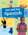 See and Say Spanish - Claudia Oviedo - 9780756581756