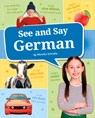 See and Say German - Monika Estrada - 9780756581770