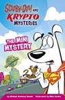 The Mini Mystery - Michael Anthony Steele - 9780756584832