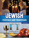 Jewish Festivals and Traditions - Emily Raij - 9780756594336
