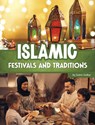 Islamic Festivals and Traditions - Golriz Golkar - 9780756594466