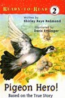 Pigeon Hero! - REDMOND,  Shirley-Raye - 9780756955601