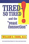 Tired - So Tired! - William G. Crook - 9780757000638