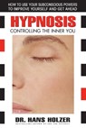 Hypnosis - Hans Holzer - 9780757002717