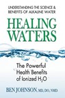 Healing Waters - Ben (Ben Johnson) Johnson - 9780757003288