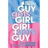 Guy Gets Girl, Girl Gets Guy - Larry Glanz ; Robert H. Phillips - 9780757051265