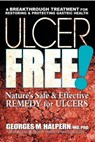 Ulcer Free! - Georges M. Halpern - 9780757052538