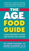 The A.G.E. Food Guide - Helen Vlassara, MD ; Sandra Woodruff - 9780757054297