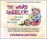 The Word Gobblers - Catherine Matthias - 9780757055027