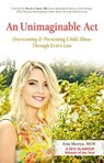An Unimaginable Act - Erin Merryn - 9780757317576