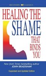 HEALING THE SHAME THAT BINDS Y - John Bradshaw - 9780757319136
