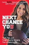 Next Chance You - Brittany Wagner - 9780757324031