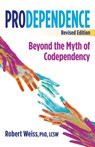 Prodependence - Robert Weiss, PhD, LCSW - 9780757324413